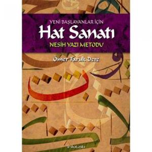 Yeni Başlayanlar İçin Nesih Yazı Metodu Kitabı