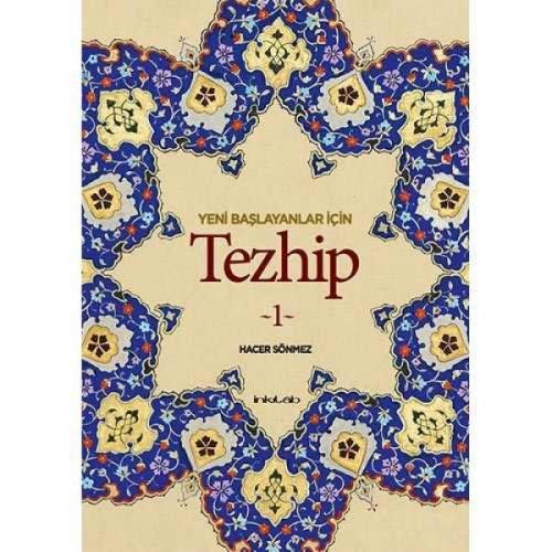 Yeni Başlayanlar İçin TEZHİP 1 Kitabı