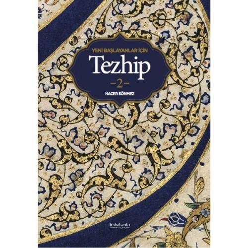 Yeni Başlayanlar İçin TEZHİP 2 Kitabı